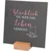 Schiefertafel - Das Leben geniessen